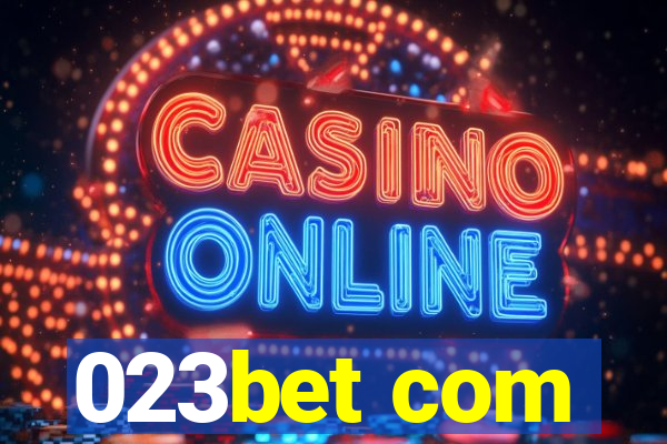 023bet com